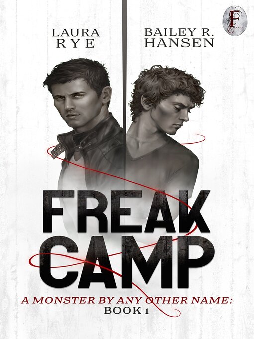 Title details for Freak Camp by Laura Rye - Available